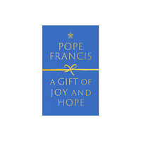 Hodder & Stoughton A Gift of Joy and Hope (inbunden, eng)