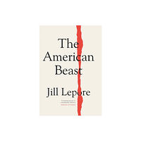 John Murray Press The American Beast (inbunden, eng)