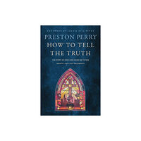 Hodder & Stoughton How to Tell the Truth (häftad, eng)