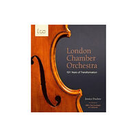 London Chamber Orchestra London Chamber Orchestra (inbunden, eng)