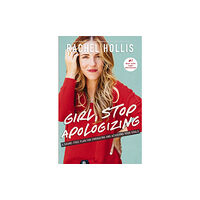 HarperCollins Focus Girl, Stop Apologizing (häftad, eng)