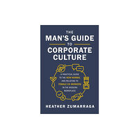 HarperCollins Focus The Man's Guide to Corporate Culture (inbunden, eng)