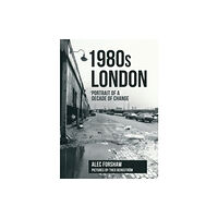 Amberley Publishing 1980s London (häftad, eng)