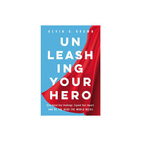 HarperCollins Focus Unleashing Your Hero (inbunden, eng)