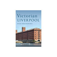 Amberley Publishing Victorian Liverpool (häftad, eng)