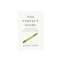 HarperCollins Focus The Perfect Story (inbunden, eng)