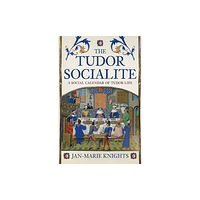 Amberley Publishing The Tudor Socialite (häftad, eng)