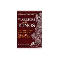 Amberley Publishing Warriors and Kings (häftad, eng)