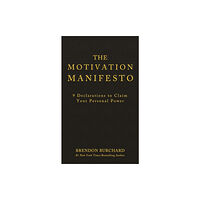 Hay House Inc The Motivation Manifesto (inbunden, eng)