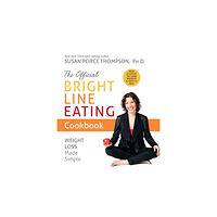 Hay House Inc The Official Bright Line Eating Cookbook (häftad, eng)