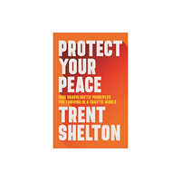 Hay House Inc Protect Your Peace (inbunden, eng)