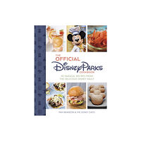 Disney Book Publishing Inc. The Official Disney Parks Cookbook (inbunden, eng)