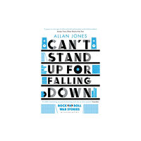 Bloomsbury Publishing PLC Can't Stand Up For Falling Down (häftad, eng)