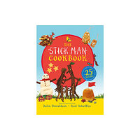 Scholastic The Stick Man Family Tree Recipe Book (HB) (inbunden, eng)