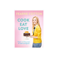 Orion Publishing Co Cook. Eat. Love. (inbunden, eng)