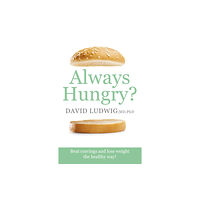 Orion Publishing Co Always Hungry? (häftad, eng)
