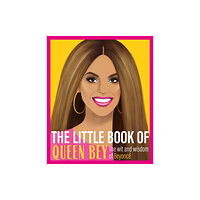 Orion Publishing Co The Little Book of Queen Bey (inbunden, eng)