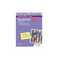 Hodder Education Pearson Edexcel A-Level Business Workbook 2 (häftad, eng)