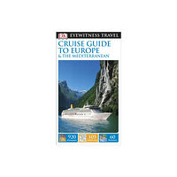 Dorling Kindersley Ltd DK Cruise Guide to Europe and the Mediterranean (häftad, eng)