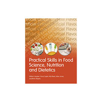Pearson Education Limited Practical Skills in Food Science, Nutrition and Dietetics (häftad, eng)