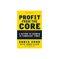 Harvard Business Review Press Profit from the Core (inbunden, eng)