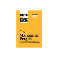 Harvard Business Review Press HBR's 10 Must Reads on Managing People (with featured article "Leadership That Gets Results," by Daniel Goleman) (häftad...