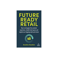 Kogan Page Ltd Future-Ready Retail (häftad, eng)