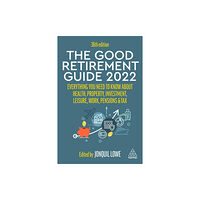 Kogan Page Ltd The Good Retirement Guide 2022 (häftad, eng)