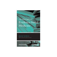 John Wiley And Sons Ltd The Philosophy of Evidence-based Medicine (häftad, eng)