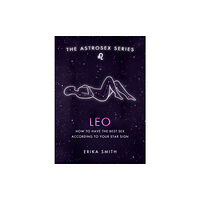 Orion Publishing Co Astrosex: Leo (inbunden, eng)