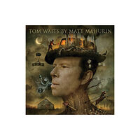 Abrams Tom Waits by Matt Mahurin (inbunden, eng)