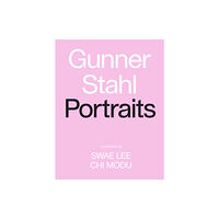 Abrams Gunner Stahl: Portraits (inbunden, eng)