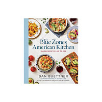 NATIONAL GEOGRAPHIC SOCIETY The Blue Zones American Kitchen (inbunden, eng)