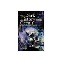 Arcturus publishing ltd The Dark History of the Occult (häftad, eng)