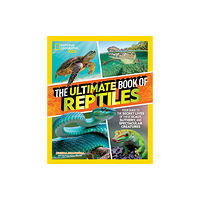 National Geographic Kids The Ultimate Book of Reptiles (inbunden, eng)