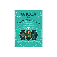 Arcturus publishing ltd Wicca for Self-Transformation (inbunden, eng)