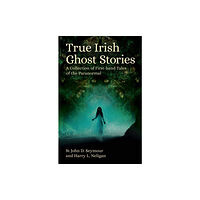 Arcturus publishing ltd True Irish Ghost Stories (häftad, eng)