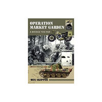 Pen & Sword Books Ltd Operation Market Garden (häftad, eng)