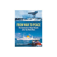 Pen & Sword Books Ltd From War to Peace (inbunden, eng)