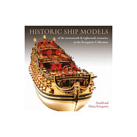 Pen & Sword Books Ltd Historic Ship Models of the Seventeenth and Eighteenth Centuries (inbunden, eng)