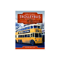 Pen & Sword Books Ltd British Trolleybus Systems - Lancashire, Northern Ireland, Scotland and Northern England (inbunden, eng)