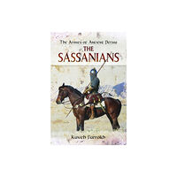 Pen & Sword Books Ltd The Armies of Ancient Persia (häftad, eng)