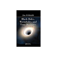 Taylor & francis inc Black Holes, Wormholes and Time Machines (häftad, eng)
