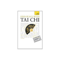 John Murray Press Find Peace With Tai Chi (häftad, eng)