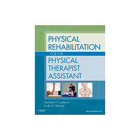 Elsevier Health Sciences Physical Rehabilitation for the Physical Therapist Assistant (häftad, eng)