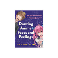 F&W Publications Inc Drawing Anime Faces and Feelings (häftad, eng)