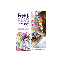 F&W Publications Inc Paint, Play , Explore (häftad, eng)