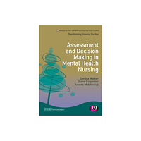 Sage Publications Ltd Assessment and Decision Making in Mental Health Nursing (häftad, eng)