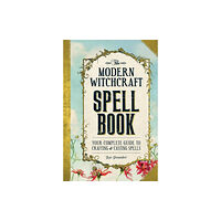 Adams Media Corporation The Modern Witchcraft Spell Book (inbunden, eng)