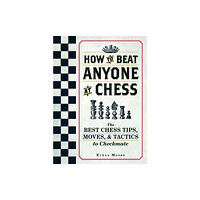 Adams Media Corporation How To Beat Anyone At Chess (häftad, eng)